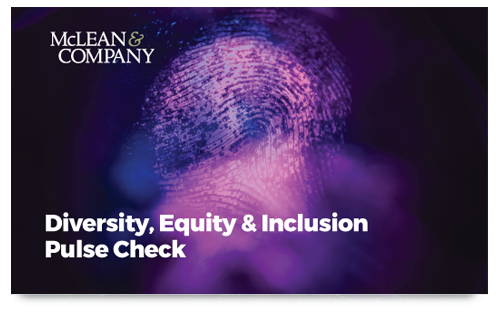 Mclean Diversity, Equity, and Inclusion Engagement Pulse